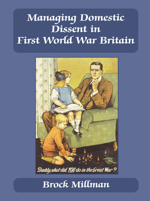 cover image of Managing Domestic Dissent in First World War Britain